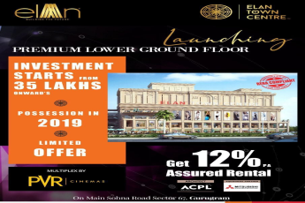 Launching premium lower ground floor at Elan Town Center in Gurgaon